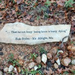 Bob Dylan quote Bob Dylan quote